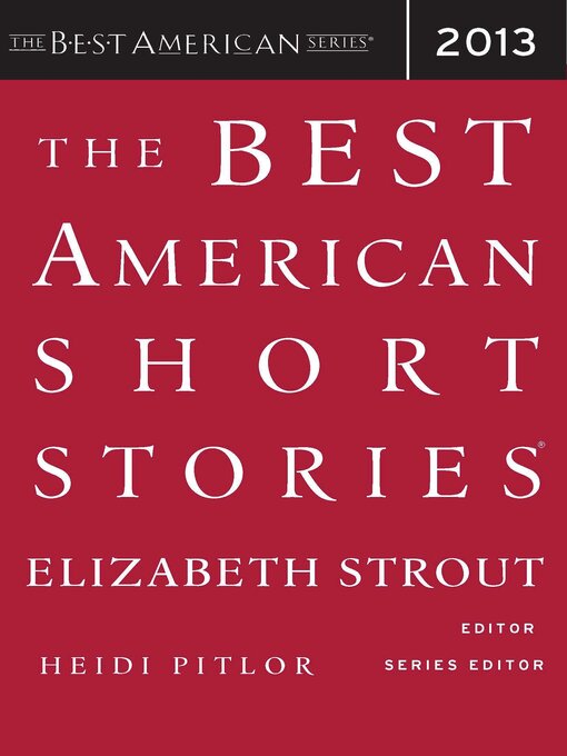 Title details for The Best American Short Stories 2013 by Elizabeth Strout - Wait list